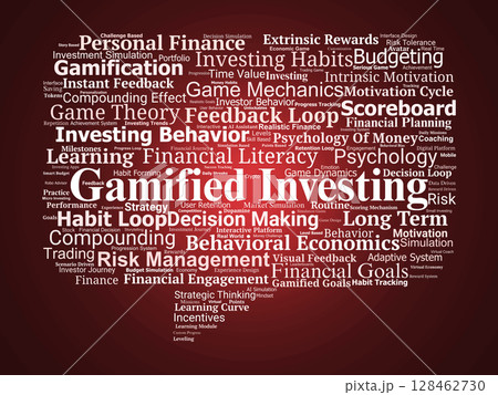 Gamified Investing Word Cloud. Exploring Investment Behavior Through Game Mechanics Gamified Investing Word Cloud. Exploring Investment Behavior Through Game Mechanics 128462730