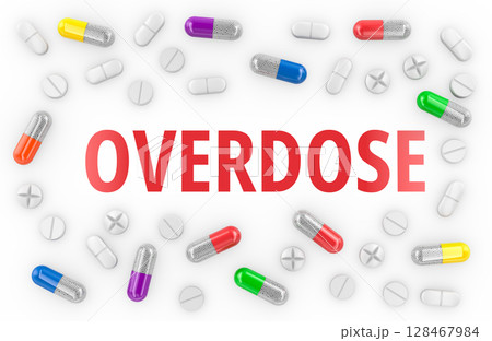 Overdose concept with scattered pills and capsules. 3D rendering Overdose concept with scattered pills and capsules. 3D rendering 128467984