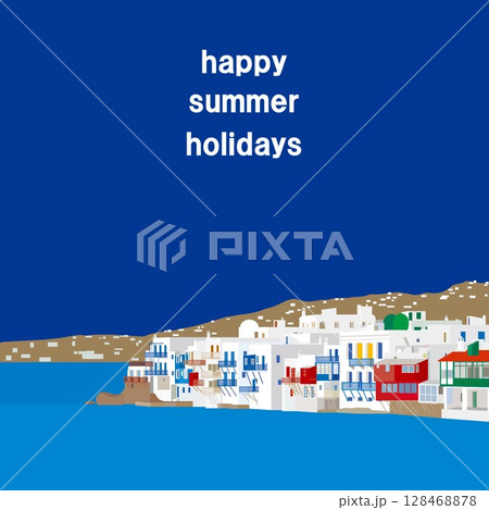 ミコノス mykonos ギリシャ happy summer holidays ミコノス mykonos ギリシャ happy summer holidays 128468878