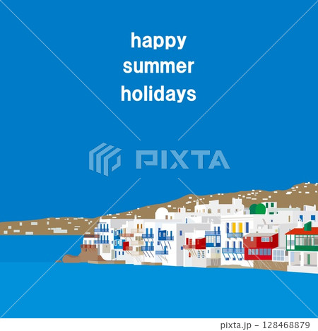 ミコノス　mykonos　ギリシャ　happy summer holidays 128468879