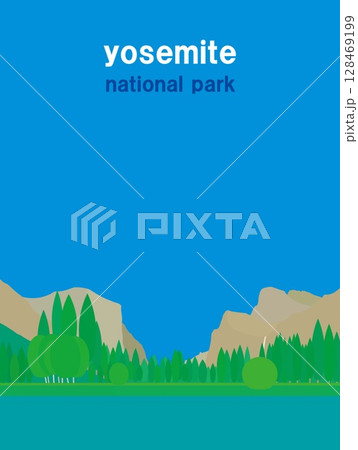 ヨセミテ国立公園　yosemite national park　カリフォルニア　アメリカ　夏風景 128469199