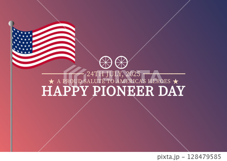 Happy Pioneer Day Design with Flag and Light Gradient 128479585