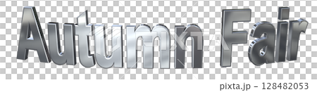 3DCG文字「Autumn Fair（オータムフェア）」 128482053