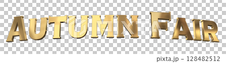 3DCG文字「Autumn Fair(オータムフェア)」 3DCG文字「Autumn Fair(オータムフェア)」 128482512