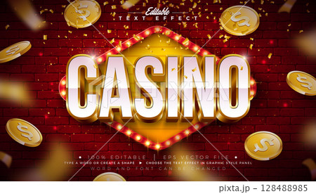 Casino 3D Editable Text Effect Design Vector Graphic Style Effect with Gold White Typography Lettering, Casino Coin and Light Bulb Billboard on Vintage Brick Wall Background. Premium Luxury Casino 3D Editable Text Effect Design Vector Graphic Style Effect with Gold White Typography Lettering, Casino Coin and Light Bulb Billboard on Vintage Brick Wall Background. Premium Luxury 128488985