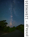 田舎の夜と天の川 128496816