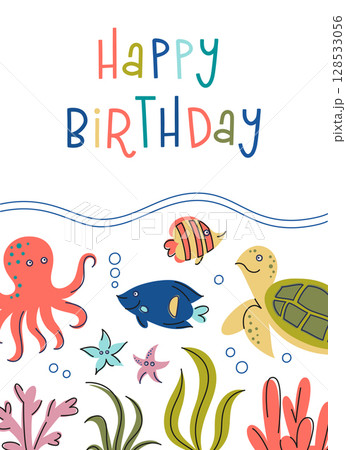 Flat cartoon vector illustration of kids birthday card with sea animals. Underwater scene with octopus, turtle, clown fish, starfish, corals, seaweed. Marine poster, celebration, childrens party 128533056