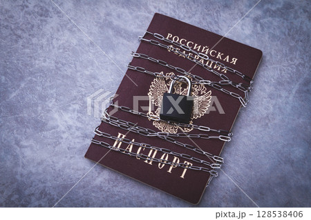Ban for Russian citizens. Passport blocked. Closed borders. Ban for Russian citizens. Passport blocked. Closed borders. 128538406