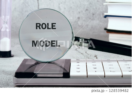 The conceptual text of the ROLE MODEL. Business leadership concept. Copy space 128539482