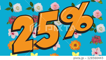Image of 25 percent off sale text over flowers moving in hypnotic motion 128560443