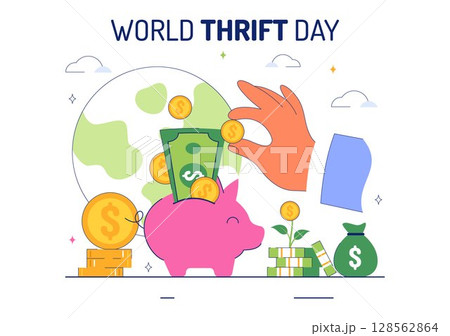 World Thrift Day Vector Illustration with a Piggy Bank and Coins, Representing Saving, Financial Literacy, and Economic Stability in a Background World Thrift Day Vector Illustration with a Piggy Bank and Coins, Representing Saving, Financial Literacy, and Economic Stability in a Background 128562864
