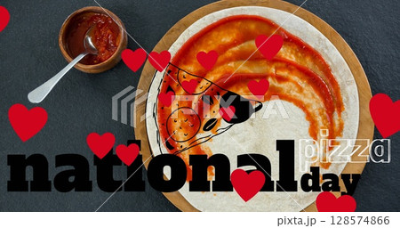 Multiple red heart icons floating and national pizza day text banner over sauce over pizza bread 128574866