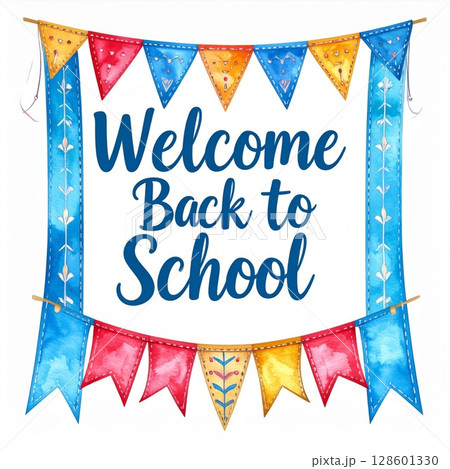 Welcome Back to School Watercolor Banner with Flags 128601330