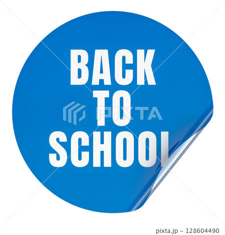 Back to School. Blue round badge, 3D rendering 128604490