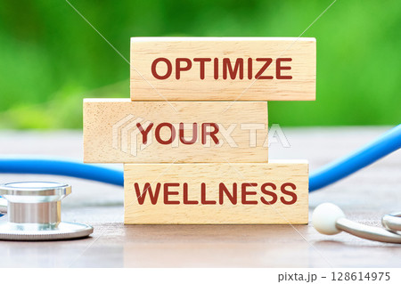 THE CONCEPT PHRASE OPTIMIZE YOUR WELLNESS. Motivational concept 128614975