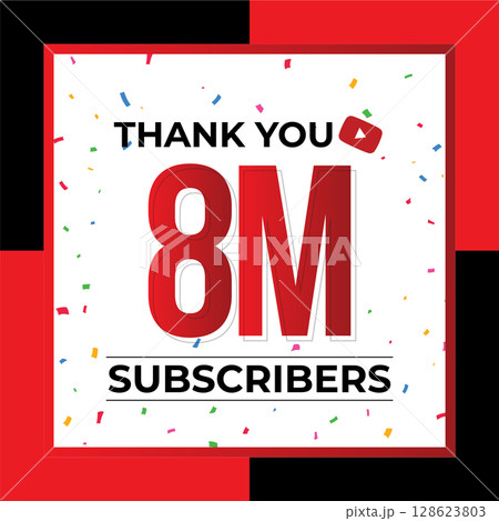 Thank You 8M Subscribers Celebration Vector Template Design 128623803
