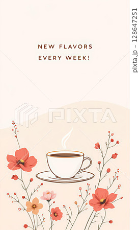 New flavors every week invitingly displayed around cup of coffee with steam, promising an exciting and aromatic experience 128647251