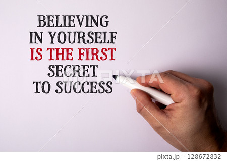 Motivational Quote About Self-Belief and Success Written with Marker on White Paper Background 128672832