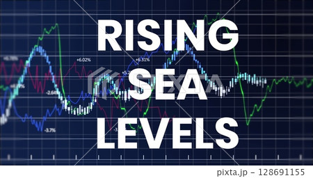 Image of rising sea levels over financial graphのイラスト素材 [128691155] - PIXTA