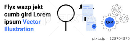 Magnifying glass inspecting documents and a CRM gear symbolize data analysis, research, and CRM. Ideal for business, technology, marketing, data management, research, workflow illustration. Landing 128704870