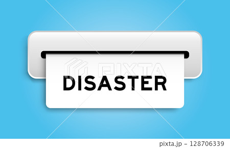 White coupon banner with word disaster from machine on blue color background 128706339