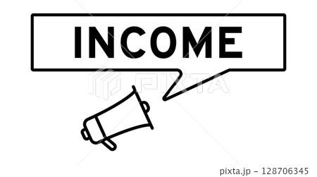 Megaphone icon with speech bubble in word income on white background 128706345