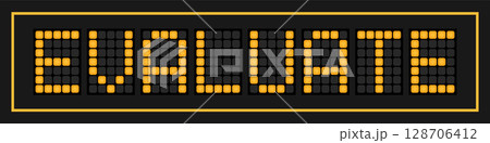 Orange color led banner in word evaluate on black background 128706412