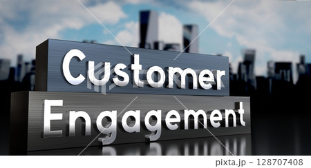 Customer engagement - metal blocks and skyscrapers - 3D illustration Customer engagement - metal blocks and skyscrapers - 3D illustration 128707408