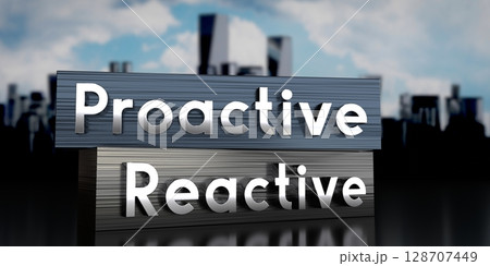 Proactive, reactive - metal blocks and skyscrapers - 3D illustration 128707449