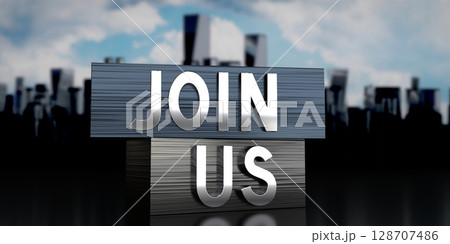 Join us - metal blocks and skyscrapers - 3D illustration 128707486