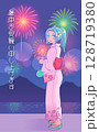 浴衣姿の女の子と夏の花火大会の暑中見舞い風イラスト 128719380