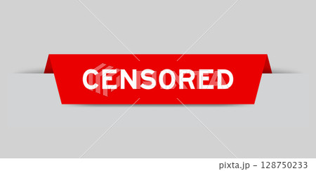 Red color inserted label with word censored on gray background 128750233