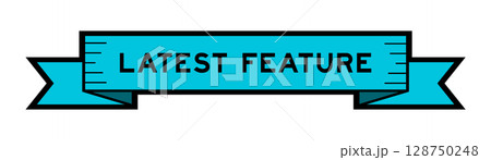 Ribbon label banner with word latest feature in blue color on white background 128750248