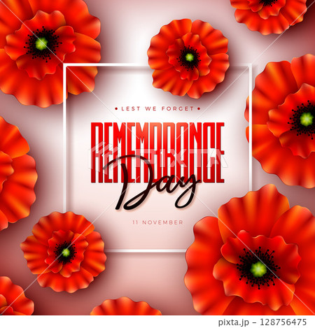 Remembrance Day Banner Design with Red Poppy Flower and Lest we Forget Typography Lettering in Neutral Beige Background. Vector November 11 International Memorial Day to Honour Armed Forces Member for 128756475