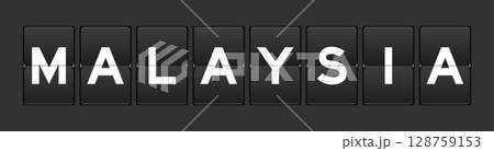 Black color analog flip board with word malaysia on gray background Black color analog flip board with word malaysia on gray background 128759153