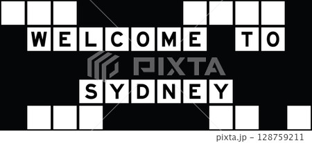 Alphabet letter in word welcome to sydney on crossword puzzle background Alphabet letter in word welcome to sydney on crossword puzzle background 128759211
