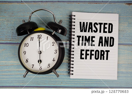 Wasted Time and Effort Motivational And Inspirational Quotes Wasted Time and Effort Motivational And Inspirational Quotes 128770683