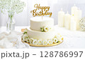 シンプルなバースデーケーキ 128786997