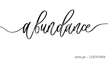 Elegant Calligraphy Word Abundance. Handwritten Script on Clean White Background, Luxury Typography. Elegant Calligraphy Word Abundance. Handwritten Script on Clean White Background, Luxury Typography. 128787668