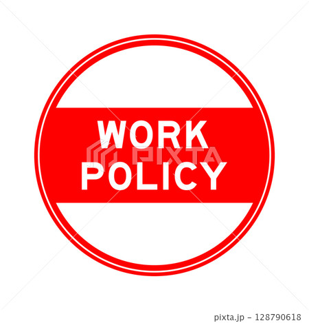 Red color round seal sticker in word work policy on white background Red color round seal sticker in word work policy on white background 128790618