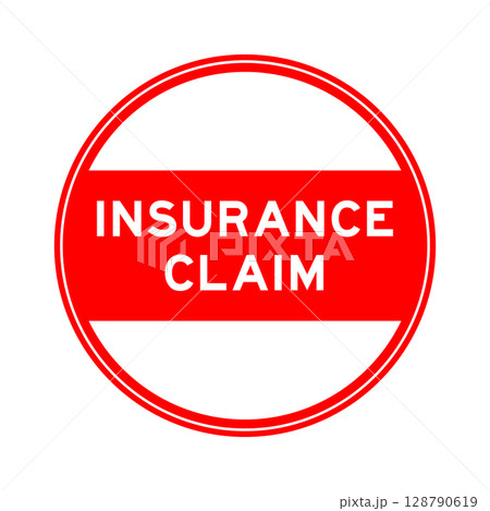 Red color round seal sticker in word insurance claim on white background Red color round seal sticker in word insurance claim on white background 128790619