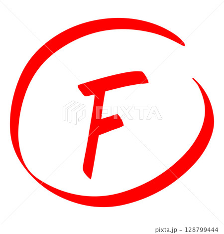 Exam score red marker symbol, fail grade result F in circle, test result letter, handwritten student evaluation sign 128799444