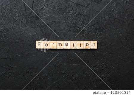 formation word written on wood block. formation text on table, concept formation word written on wood block. formation text on table, concept 128801514
