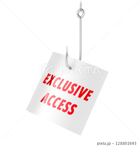 Exclusive Access, phishing bait on hook. 3D rendering 128801693