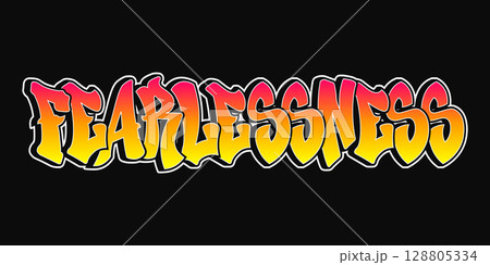 Vibrant graffiti art spells out the empowering word fearlessness in a bold design with a striking color palette. 128805334