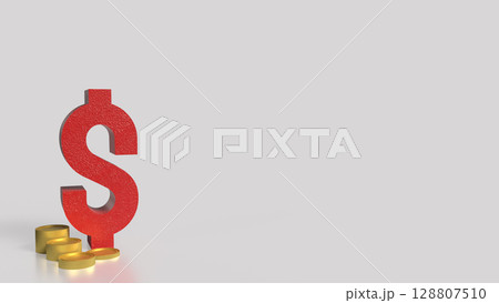 The Red Dollar Symbol and coins for Business concept 3d Rendering. The Red Dollar Symbol and coins for Business concept 3d Rendering. 128807510