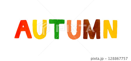 AUTUMN(オータム・秋)のカラフルな手書き文字 AUTUMN(オータム・秋)のカラフルな手書き文字 128867757