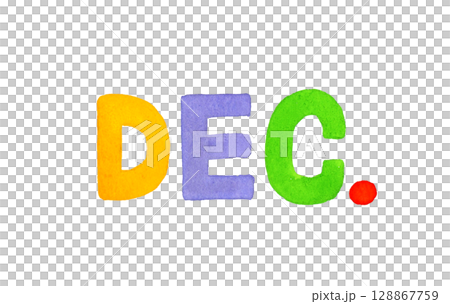 DECEMBER(ディッセンバー・12月)のカラフルな手書き文字 DECEMBER(ディッセンバー・12月)のカラフルな手書き文字 128867759
