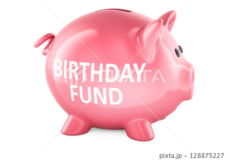 Birthday Fund, piggy bank pink. 3D rendering 128875227