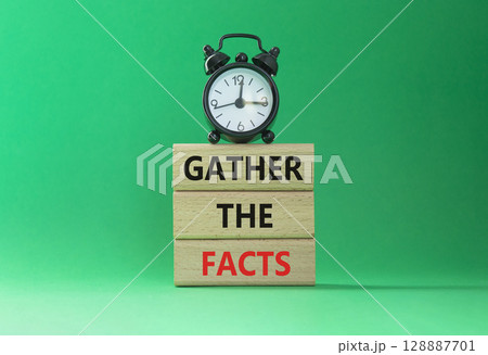 Gather the facts symbol. Wooden blocks with words Gather the facts. Beautiful green background with alarm clock. Business and Gather the facts concept. Copy space. Gather the facts symbol. Wooden blocks with words Gather the facts. Beautiful green background with alarm clock. Business and Gather the facts concept. Copy space. 128887701